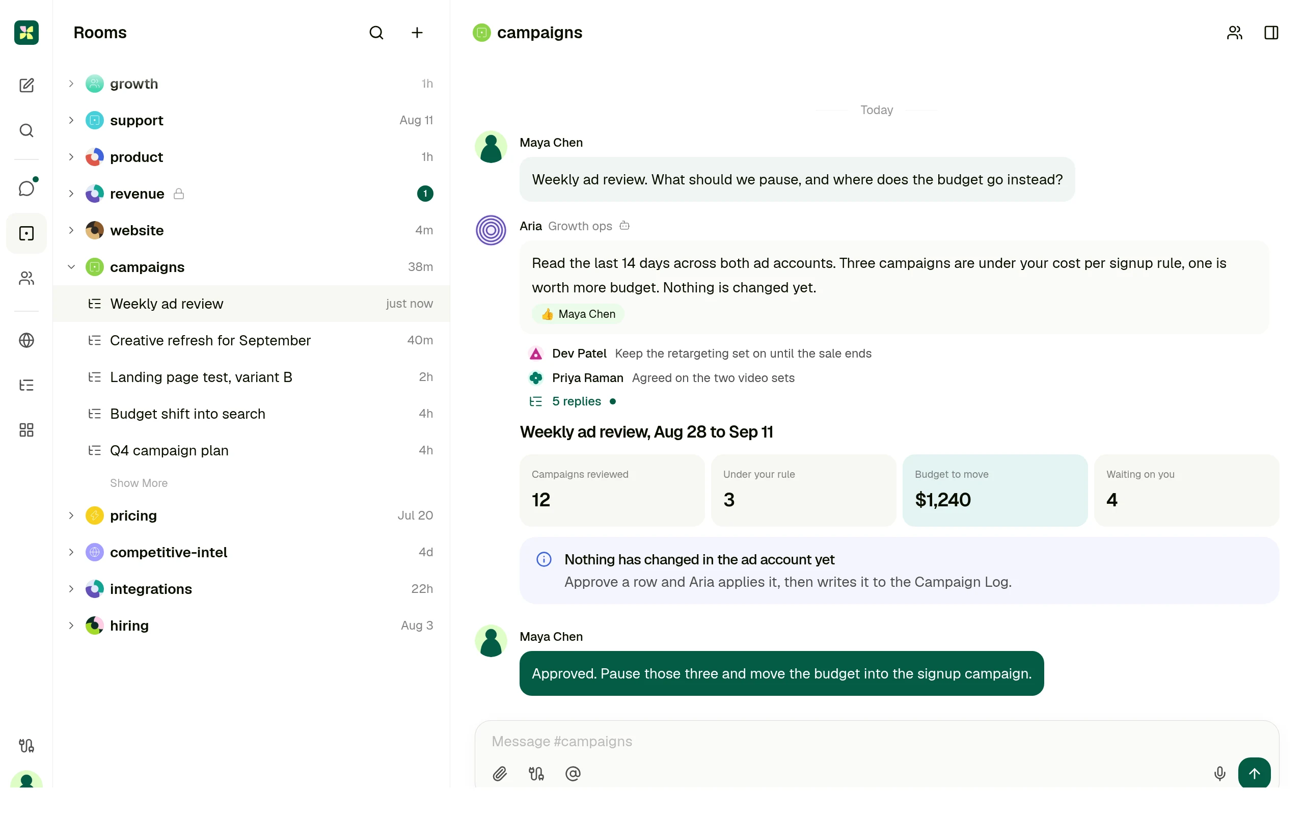A Kylon room called campaigns. Someone asks for the weekly ad review, an agent answers with a summary card, and nothing is changed in the ad account until a person approves it.